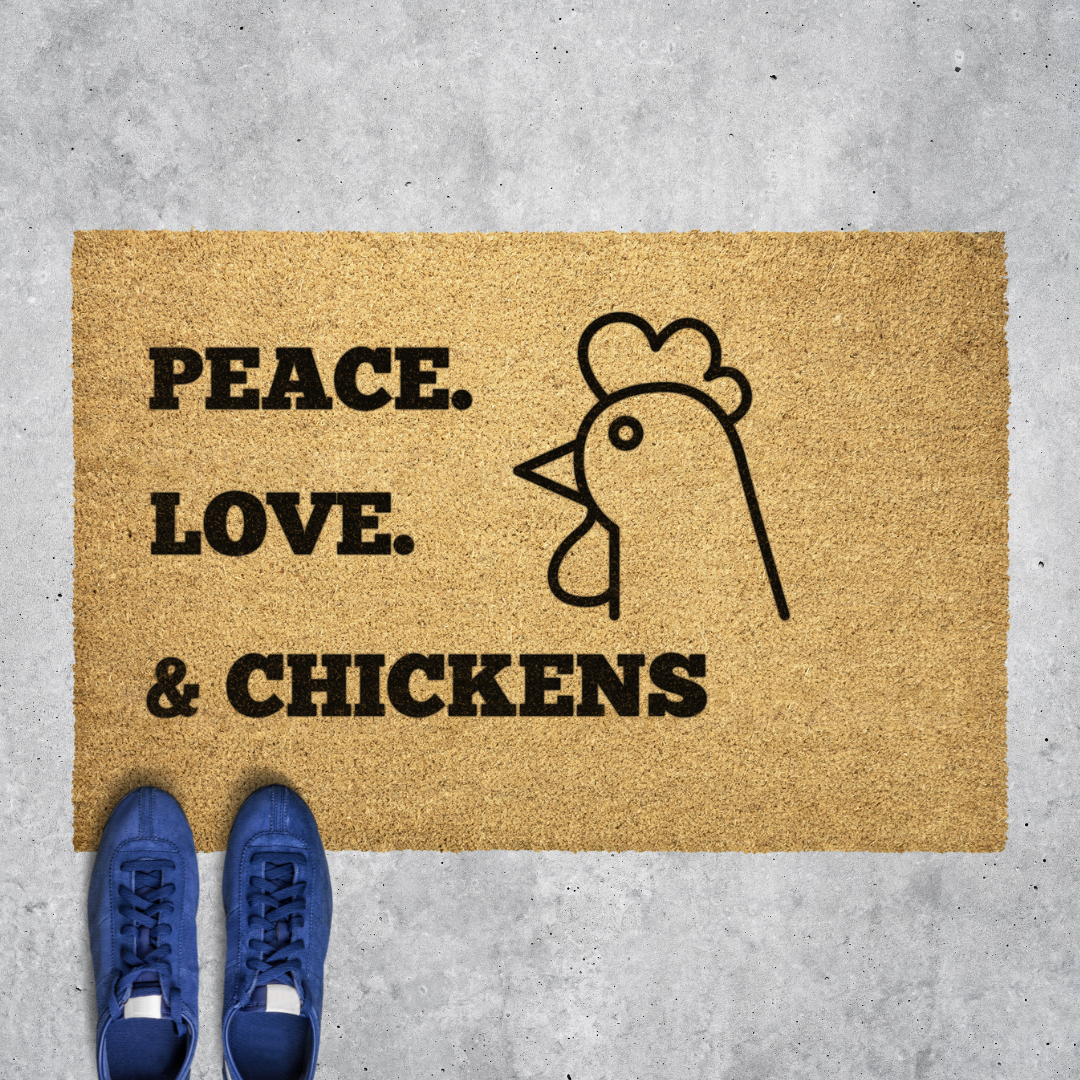 Peace. Love. &Chicken Mat